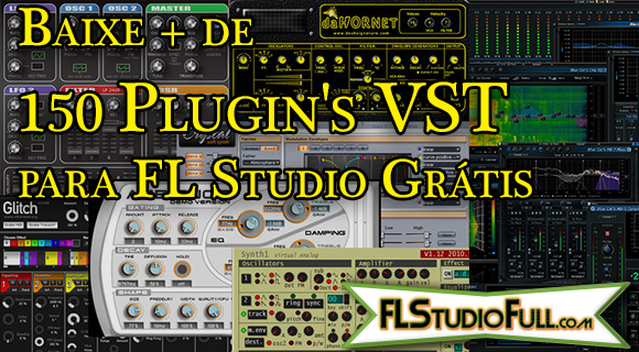 Baixe + de 150 Plugins VST para FL Studio Grátis